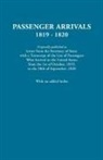 U. S. Department of State, United States, department of State United States - Passenger Arrivals, 1819-1820. a Transcript of the List of Passengers Who Arrived in the Untied States from 1st October, 1819, to 30th September, 1820