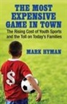 Mark Hyman - The Most Expensive Game in Town
