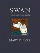 Mary Oliver - Swan