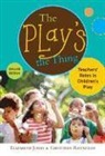 Elizabeth Jones, Elizabeth/ Reynolds Jones, Gretchen Reynolds, Sharon Ryan - The Play's the Thing