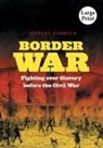 Stanley Harrold - Border War