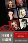 Murray Pomerance, Murray (EDT) Pomerance, Pomerance Murray, Murray Pomerance - Shining in Shadows