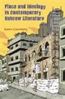 Karen Grumberg - Place and Ideology in Contemporary Hebrew Literature