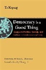 Yu Keping, Keping Yu, Keping Yu, Keping/ Thornton Yu - Democracy Is a Good Thing
