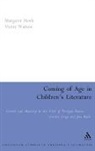Margaret Meek, Margaret Meek Spencer, Margaret Meek Spencer, Victor Watson, Watson Victor - Coming of Age in Children's Literature
