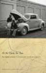 Annamarie Schwarzenbach, Annemarie Schwarzenbach - All the Roads are Open