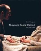 Chiori Miyagawa - Thousand Years Waiting and Other Plays