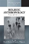 David (EDT)/ Ulijaszek Parkin, David Ulijaszek Parkin, David Parkin, Stanley Ulijaszek - Holistic Anthropology