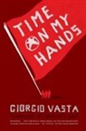 Giorgio Vasta - Time on My Hands