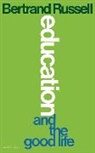 Bertrand Russell - Education and the Good Life