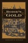 Marguerite Sprague, SPRAGUE MARGUERITE - Bodie''s Gold