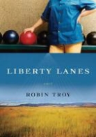 Robin Troy, TROY ROBIN - Liberty Lanes