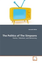 Kenneth White - The Politics of The Simpsons