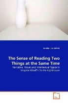 Annika Lisa Belisle - The Sense of Reading Two Things at the Same Time