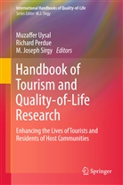 M Joseph Sirgy, Richar Perdue, Richard Perdue, Joseph Sirgy, M. J. Sirgy, M. Joseph Sirgy... - Handbook of Tourism and Quality-of-Life Research