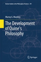 Murray Murphey, Murray G. Murphey - The Development of Quine's Philosophy