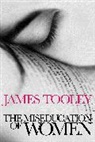 James Tooley - The Miseducation of Women