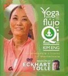 Kim Eng - Yoga para el flujo del Qi : la presencia a través del movimiento