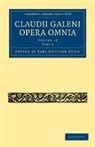 Karl Gottlob K¿hn, Karl Gottlob Kuhn, Karl Gottlob K. Hn, Karl Gottlob Kuhn, Karl Gottlob Kühn - Claudii Galeni Opera Omnia