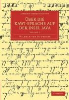 Wilhelm Von Humboldt, Humboldt Wilhelm von - Ueber Die Kawi-Sprache Auf Der Insel Java