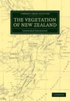 L. Cockayne, Leonard Cockayne, Cockayne Leonard - Vegetation of New Zealand