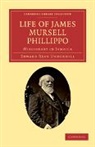 Edward Bean Underhill, Underhill Edward Bean - Life of James Mursell Phillippo