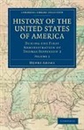 Henry Adams, Adams Henry - History of the United States of America (1801-1817): Volume 2