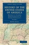 Henry Adams, Adams Henry - History of the United States of America (1801-1817): Volume 3