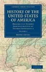 Henry Adams, Adams Henry - History of the United States of America (1801-1817): Volume 4