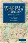 Henry Adams, Adams Henry - History of the United States of America (1801-1817): Volume 9