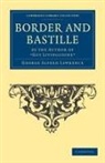 George A. Lawrence, George Alfred Lawrence, Lawrence George Alfred - Border and Bastille