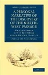 Alexander Armstrong - Personal Narrative of the Discovery of the North-West Passage