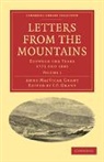 Anne Macvicar Grant, Grant Anne MacVicar, J. P. Grant, Grant J. P. - Letters From the Mountains