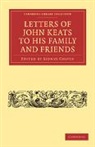 Sidney Colvin, John Keats, Keats John, Sidney Colvin, Colvin Sidney - Letters of John Keats to His Family and Friends