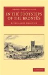 Ellis H. Chadwick, Mrs Ellis H. Chadwick, Mrs. Ellis H. Chadwick - In the Footsteps of the Brontes
