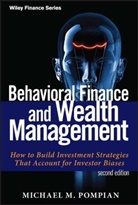 Michael Pompian, Michael M Pompian, Michael M. Pompian, Michael M. (Cfa Pompian, MM Pompian, POMPIAN MICHAEL M - Behavioral Finance and Wealth Management