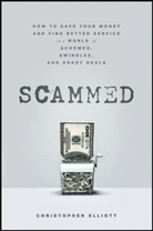 Elliott, C Elliott, Christopher Elliott, Elliott Christopher - Scammed