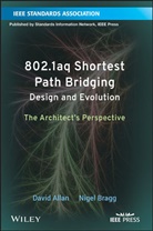 D Allan, D. Allan, Davi Allan, David Allan, David Bragg Allan, David Qc Allan... - 802.1aq Shortest Path Bridging Design and Evolution
