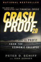 John Downes, Peter Schiff, Peter D Schiff, Peter D. Schiff, Peter D. Downes Schiff, Schiff Peter D. - Crash Proof 2.0