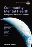 Atalay Alem, Robert E. Drake, Hiroto Ito, Jair Mari, Peter McGeorge, Maya Semrau... - Community Mental Health