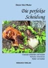 Dieter H Mader, Dieter Heri Mader - Die perfekte Scheidung