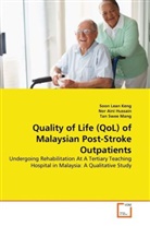 No Aini Hussain, Nor Aini Hussain, Soo Lean Keng, Soon Lean Keng, Tan Swee Mang - Quality of Life (QoL) of Malaysian Post-Stroke Outpatients