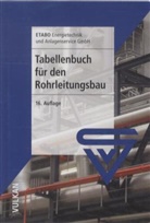 MC Energietechnik GmbH, ETAB Energietechnik und Anlagenservic, ETAB ETABO Energietechnik und Anlagen - Tabellenbuch für den Rohrleitungsbau