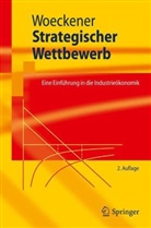 Bernd Woeckener - Strategischer Wettbewerb