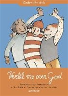 B. Rabijns, Bob Rabijns, A. Westerduin, Anne Westerduin - Vertel me over God
