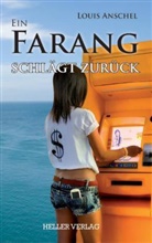 Louis Anschel - Ein Farang schlägt zurück