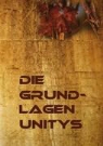 Unit Deutschland, EV Unity Deutschland - Die Grundlagen Unitys