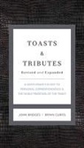 John Bridges, John/ Curtis Bridges, Bryan Curtis - Toasts and Tributes Revised and Expanded