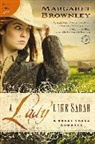 Margaret Brownley - A Lady Like Sarah