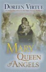 Doreen Virtue - Mary, Queen of Angels
